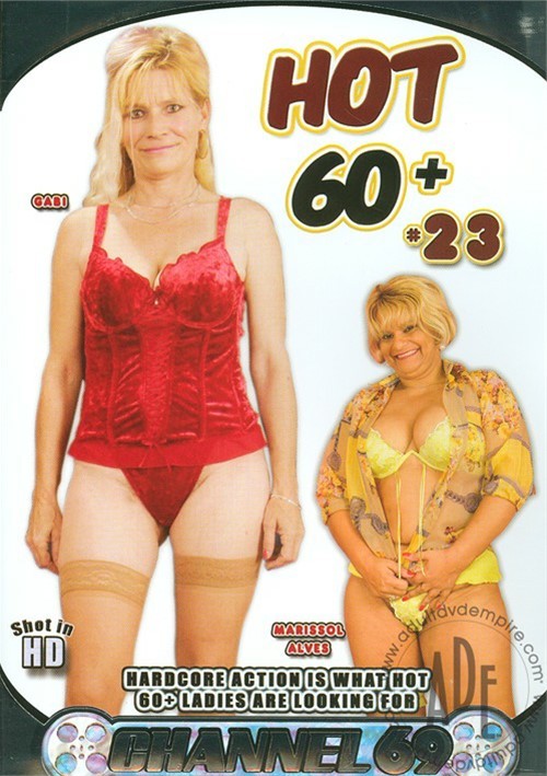 Hot 60+ Vol. 23 (2010) by Channel 69 - HotMovies