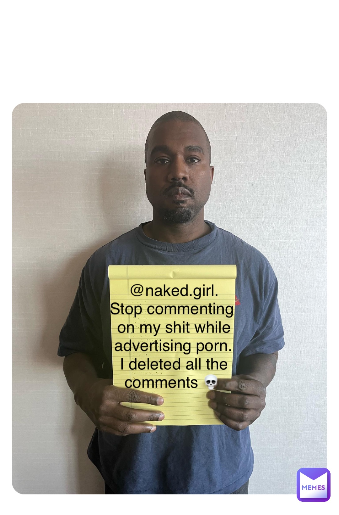 naked.girl. Stop commenting on my shit while advertising porn. I ...