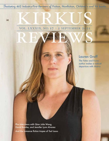 September 1, 2021: Vol. LXXXIX, No 17 by Kirkus Reviews - Issuu