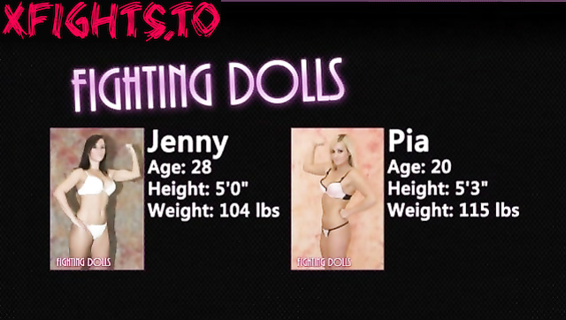 Fighting Dolls - Pia vs Jenny - XFights