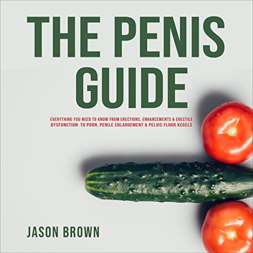 Amazon.com: The Penis Guide: Everything You Need to Know from ...