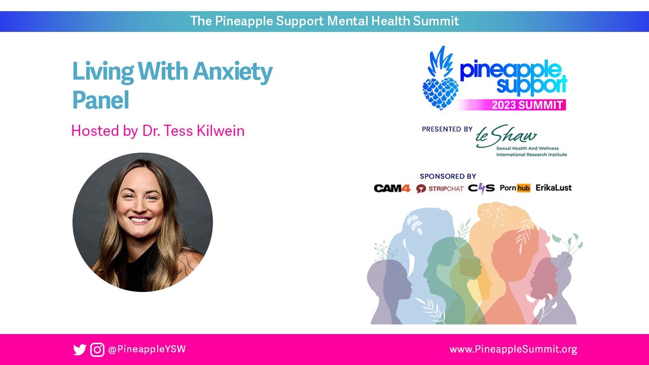 Living With Anxiety, panel led by Dr. Tess Kilwein | Pineapple ...