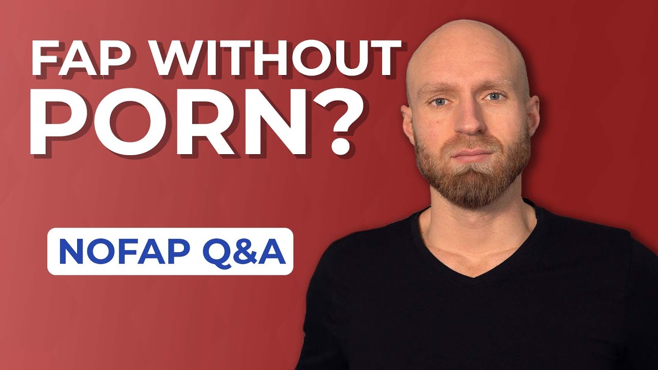 Can you FAP WITHOUT PORN on NOFAP? - YouTube