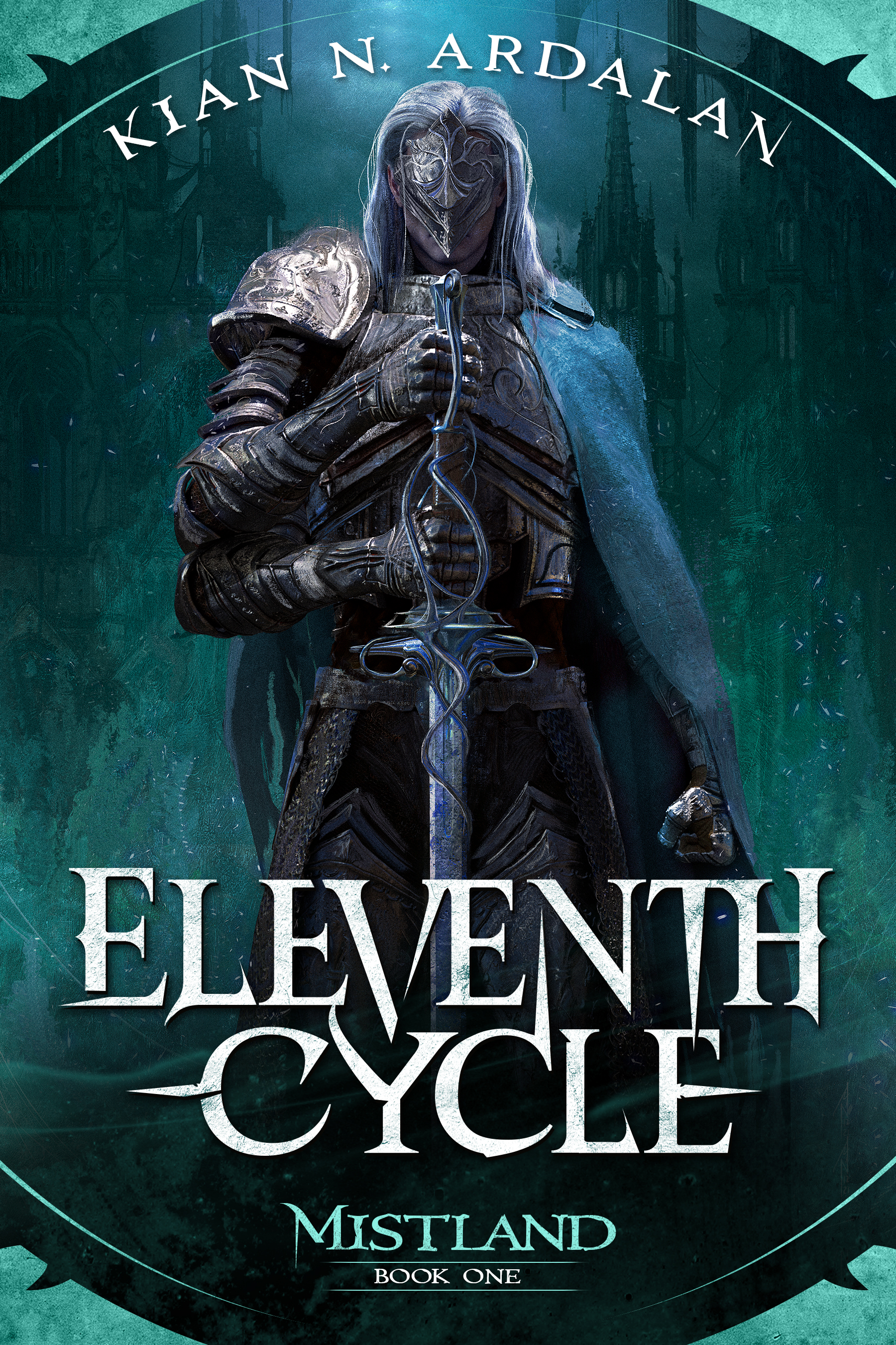 Eleventh Cycle (Mistland, #1) by Kian N. Ardalan | Goodreads