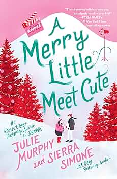 A Merry Little Meet Cute: A Novel (A Christmas Notch, 1): Murphy ...