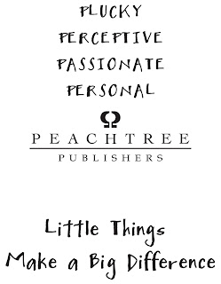 Little Things Make a Big Difference – Peachtree Publishing Company ...