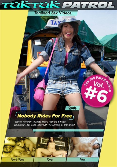 Tuk Tuk Patrol Pickup Vol. #6 (2023) by Globe Twatters - HotMovies