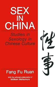 Sex in China: Studies in Sexology in Chinese Culture (Perspectives ...