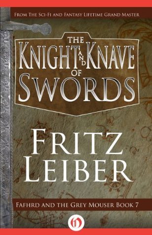 The Knight and Knave of Swords by Fritz Leiber | Goodreads