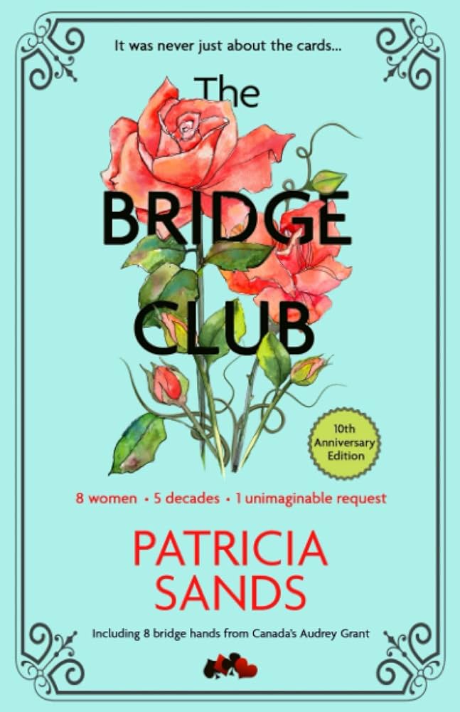 The Bridge Club: Tenth Anniversary Edition: Sands, Patricia ...