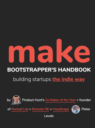 MAKE: The Indie Maker Handbook