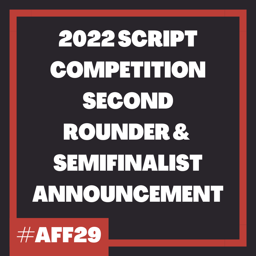 AUSTIN FILM FESTIVAL ANNOUNCES 2022 SCRIPT COMPETITIONS ...