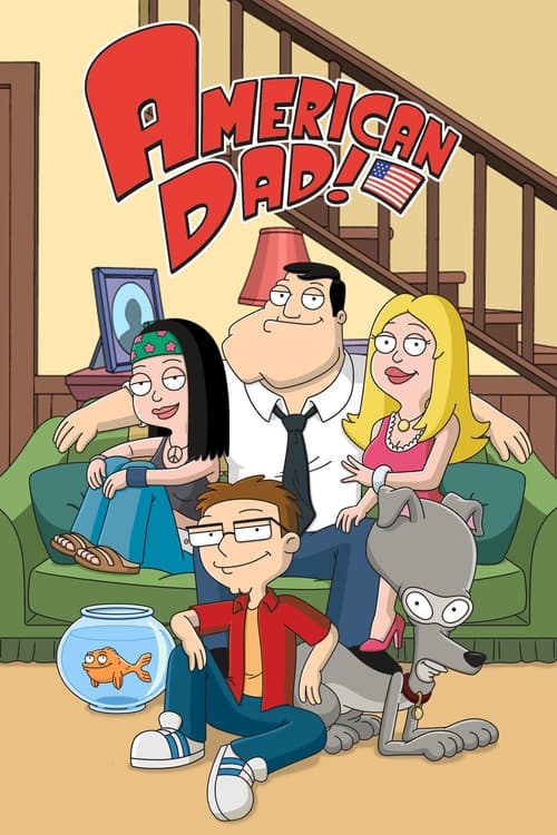 American Dad! (TV Series 2005- ) - Cast & Crew — The Movie ...