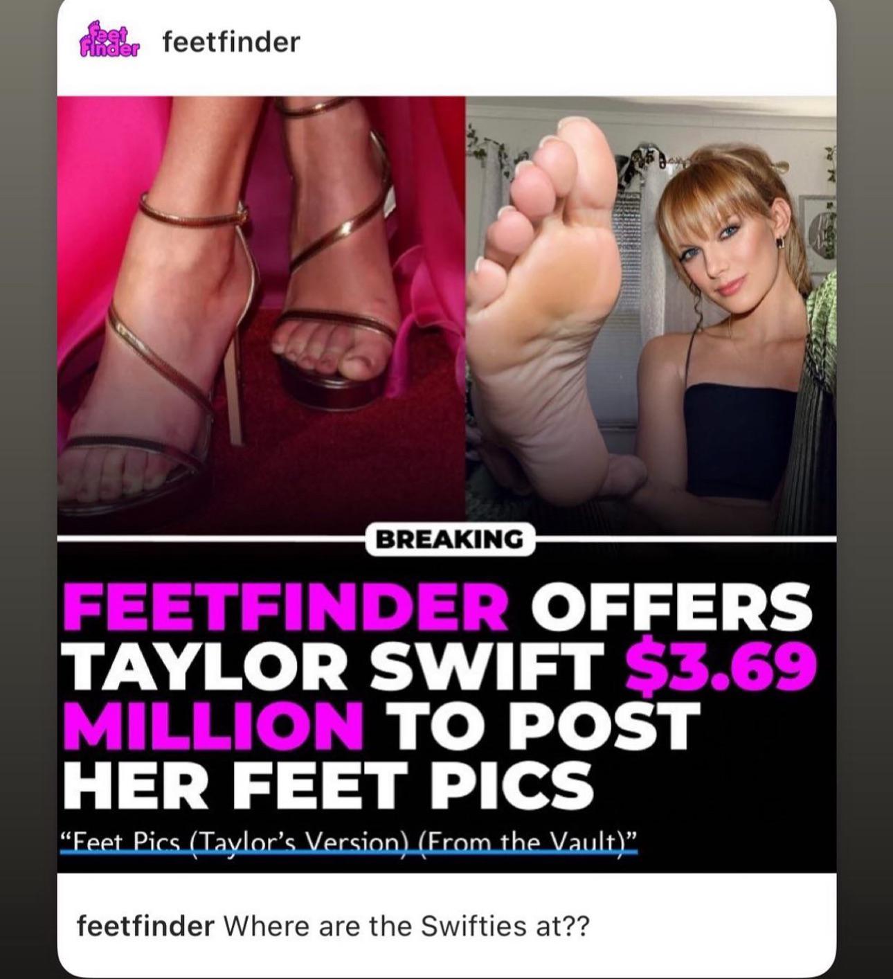 Feet Pics (Taylor's Version) (From the Vault) : r/popheadscirclejerk