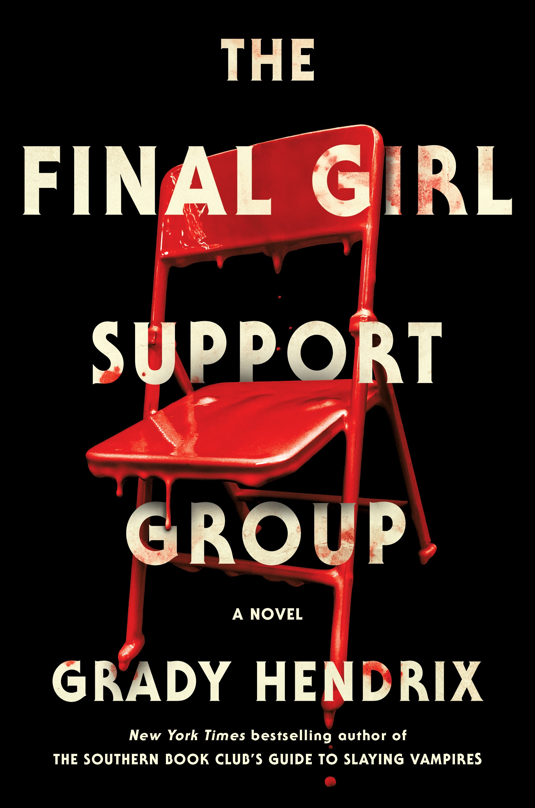 The Final Girl Support Group by Grady Hendrix | Goodreads