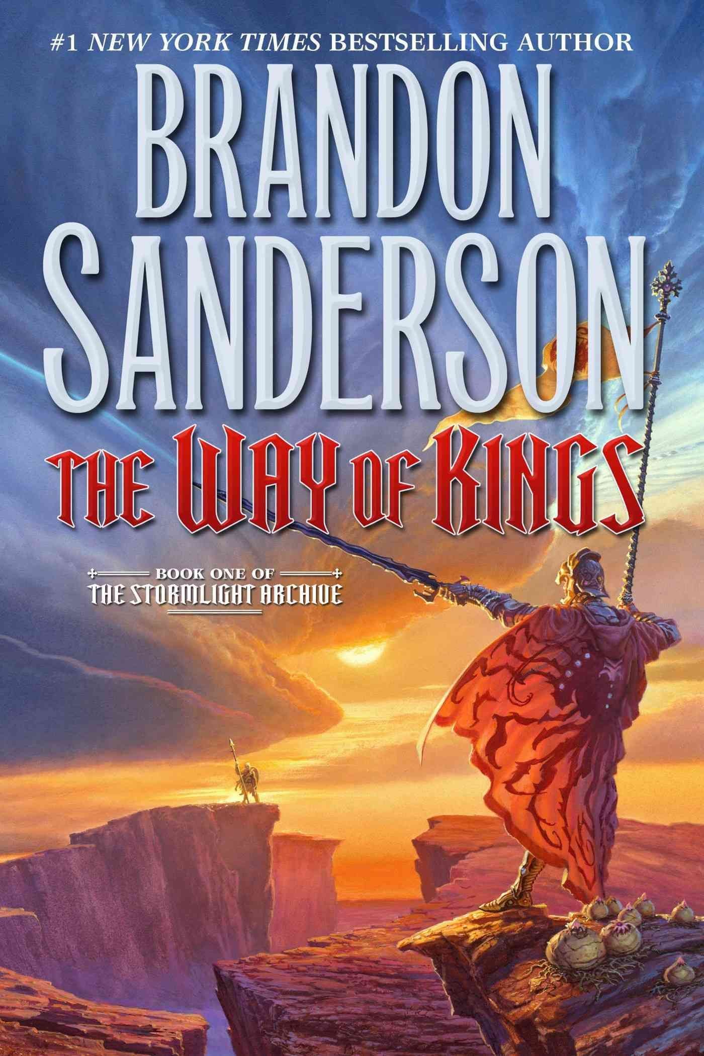 The Way of Kings (The Stormlight Archive, #1) by Brandon Sanderson ...