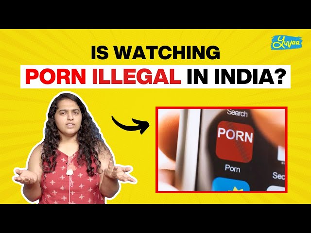 Is Watching Porn Illegal In India #LegallyBatauToh - YouTube