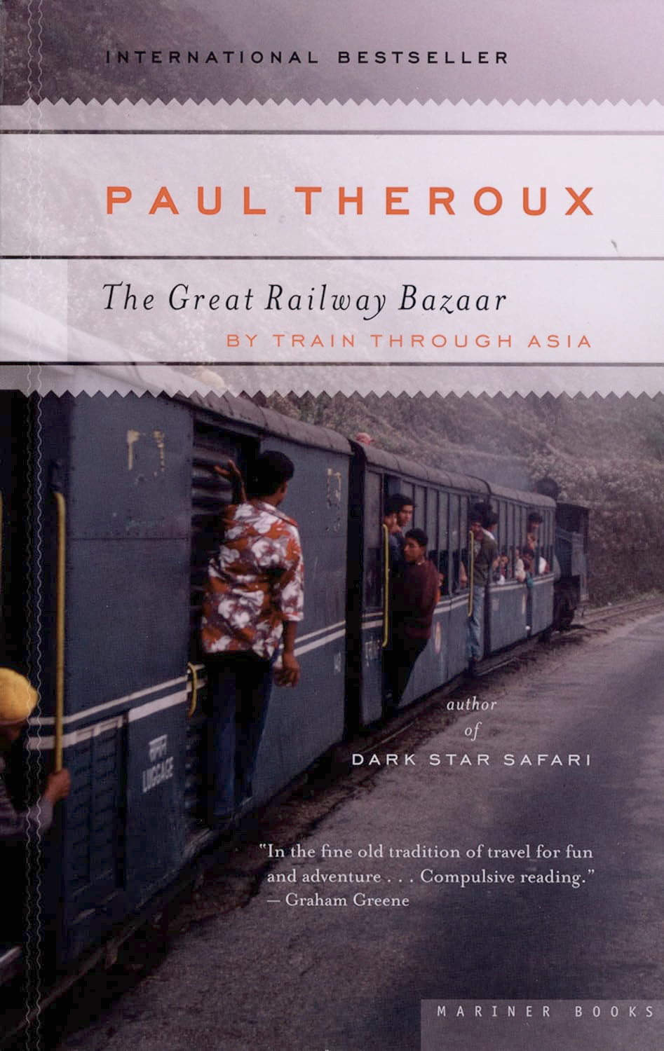 The Great Railway Bazaar: By Train Through Asia by Paul Theroux ...